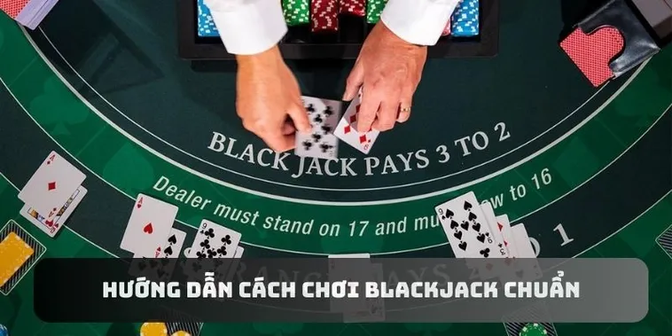 Khám Phá Blackjack Tại BET168: Luật Chơi Và Chiến Thuật Mới Nhất